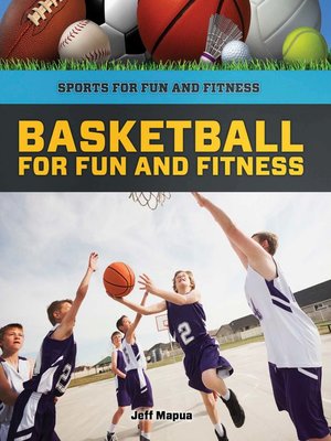 cover image of Basketball for Fun and Fitness